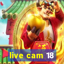 live cam 18